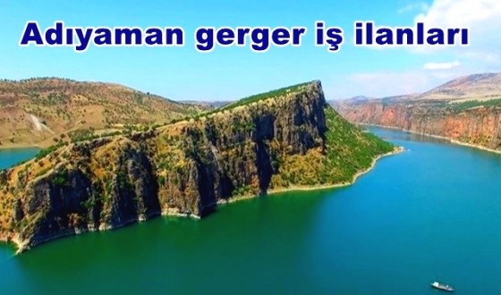 Adıyaman gerger iş ilanları