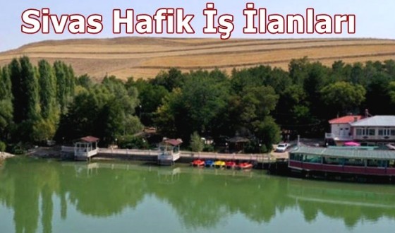 Sivas Hafik Part Time İş İlanları