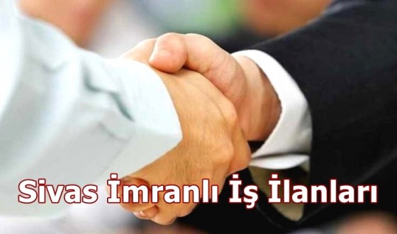 Sivas imranlı part time iş ilanları