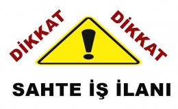Sahte İş İlanlarına Dikkat