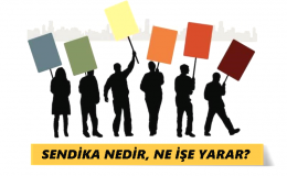 Sendika Nedir, Ne İşe Yarar?