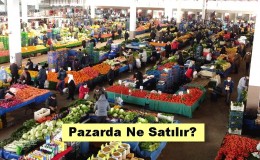 Pazarda Ne Satabilirim, Pazarda Ne Satılır?