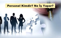 Personel Kimdir? Ne İş Yapar?