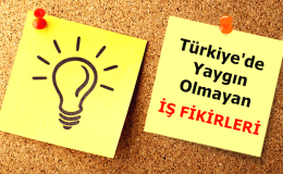 2024 Türkiye'de Yaygın Olmayan İş Fikirleri - 10+ Öneri