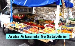Arabanın Arkasında Ne Satabilirim -  İş Fikirleri