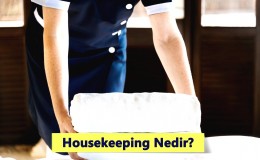 Housekeeping Nedir? Ne İş Yapar? Nasıl Olunur?