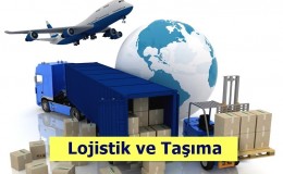 Lojistik ve taşıma