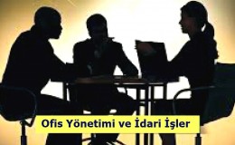 Ofis Yönetimi ve İdari İşler