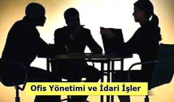 Ofis Yönetimi ve İdari İşler