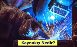 Kaynakçı Nedir? Ne İş Yapar? Nasıl Olunur?